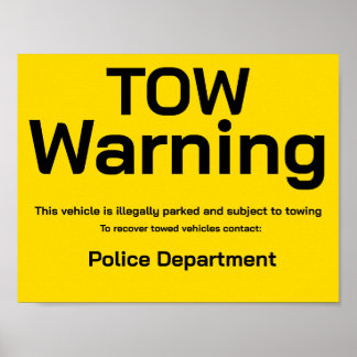 Waarschuwingsbord wegslepen poster