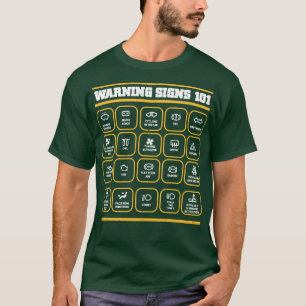 Waarschuwingsborden 101 Funny Sense of Humor Pun v T-shirt