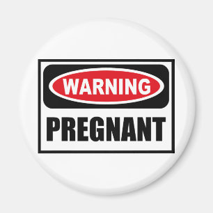 WaarschuwingsPREGNANT Magnet Magneet