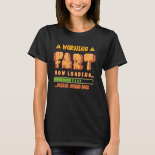Waarschuwingsscheet nu laden Ga humoristisch achte T-shirt