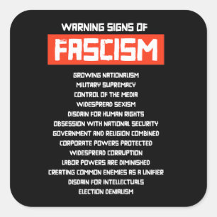 Waarschuwingssignalen van fascisme vierkante sticker