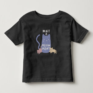 Wacht een Meow-ment Kinder Shirts