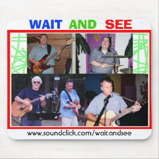 WACHT EN ZIE Mousepad Muismat
