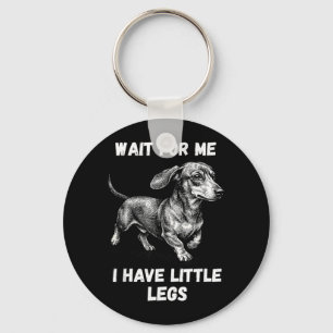 Wacht even, ik heb kleine benen Peuter Dachshund H Sleutelhanger