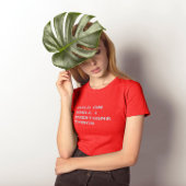 Wacht even terwijl ik over dingen nadenk t-shirt