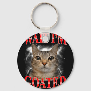 Wacht, gezegende kat, dwaas, grappige kat meme man sleutelhanger