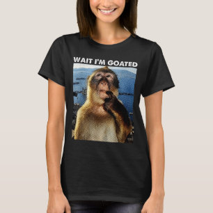 Wacht, ik ben Goated Grappige Denkende Aap Meme Br T-shirt