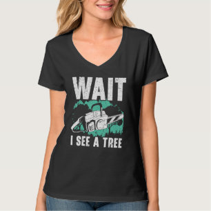 Wacht, ik zie een boom Boomverzorger Houthakker Bo T-shirt