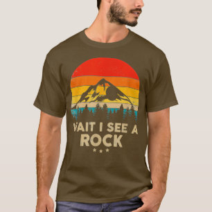 Wacht, ik zie een grappige Geoloog Gift Idee T-shirt