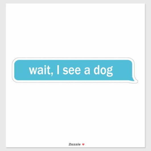 Wacht ik zie een hond grappig hond zien sticker (Vel)