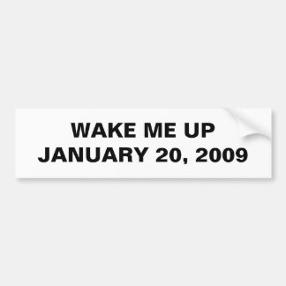 WACHT ME OP 20 JANUARI 2009 BUMPERSTICKER