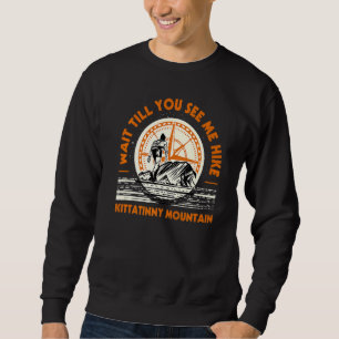 Wacht tot je me ziet Hike Kittatinny Mountain Hiki Trui