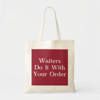 Wachten doen het met uw bestelling tote bag