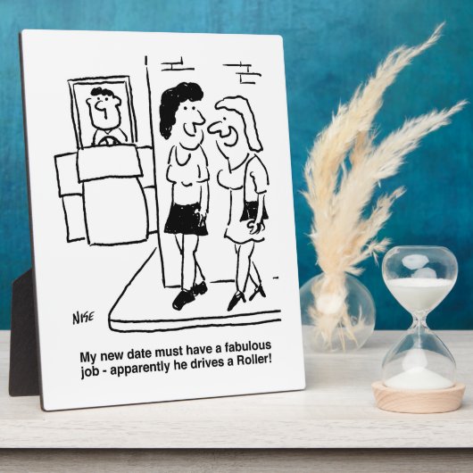 Wachten op date die "een roller" rijdt Grappig Fotoplaat (Zijkant)