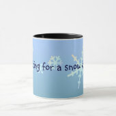 Wachten op een sneeuwdag... mok (Midden)