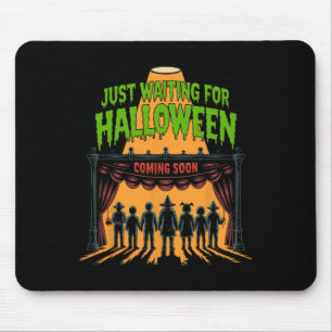 Wachten op Halloween grappige Halloween quotes Muismat