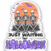 Wachten op Halloween Skeleton Funny Sticker (Voorkant)