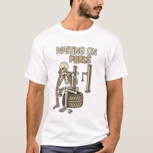 Wachtend op Onderdelen Grappig Skelet Monteur Gara T-shirt