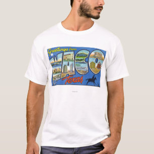 Waco, TexasLarge Letter ScenesWaco, TX T-shirt