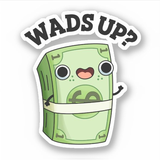 Wads Funny Money Pun Sticker (Voorkant)