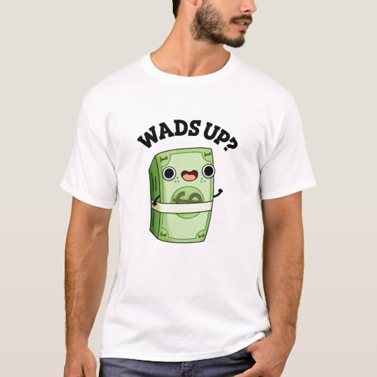 Wads Funny Money Pun T-shirt (Voorkant)