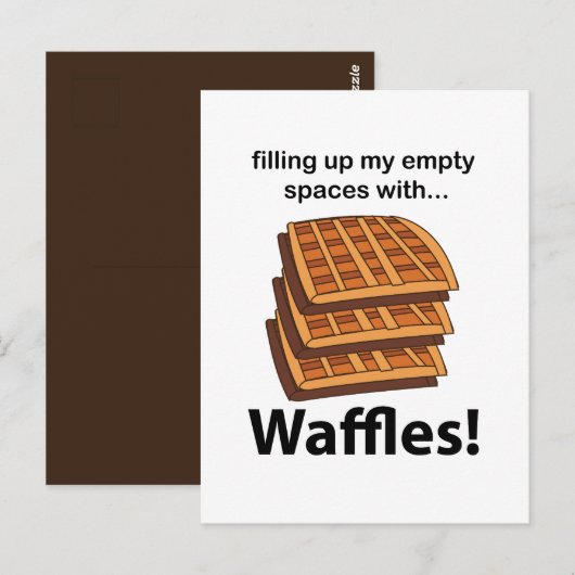 Wafels vullen mijn lege ruimtes met wafels briefkaart (Voorkant / Achterkant)