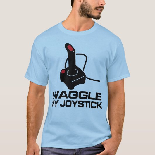 Waggle My Joystick T-shirt (Voorkant)