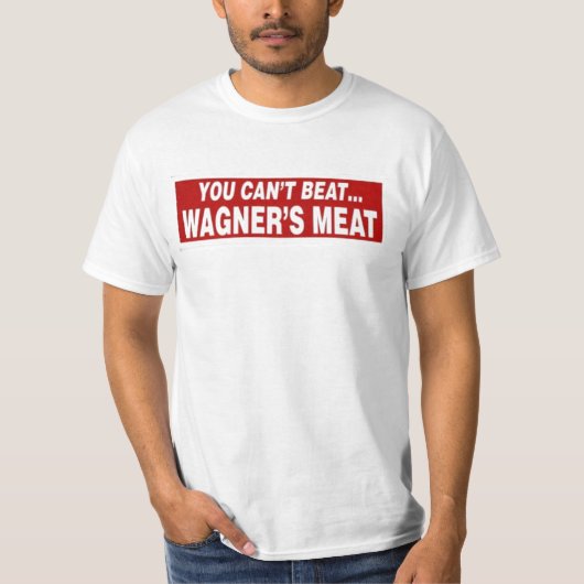 Wagner-vlees T-shirt (Voorkant)