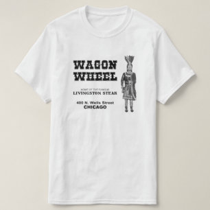 Wagon Wheel Restaurant, Chicago, Illinois T-shirt