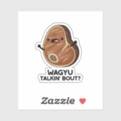 Wagyu praten over grappige vlees steak pun sticker (Vel)