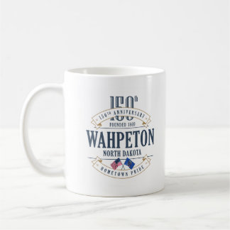 Wahpeton, le Dakota du Nord, 150th Anniv. Tasse de