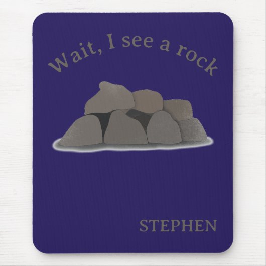Wait I See a Rock Mouse Pad Rockhound Gift Muismat (Voorkant)