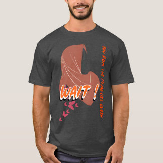 wait You Rock the Hijab like a queenTshirt girl T-shirt