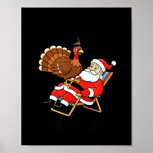 Wait Your Turn Fat Boy Funny Santa &amp; Turkey Ch Poster (Voorkant)
