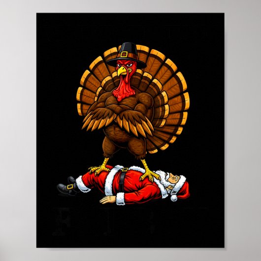 Wait Your Turn Fat Boy Turkey And Santa Sign Poster (Voorkant)