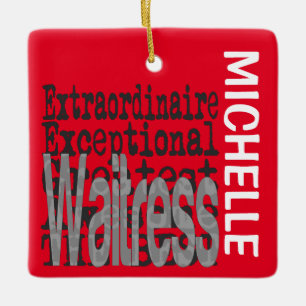 Waitress Extraordinaire CUSTOM-keramische versieri Keramisch Ornament