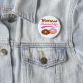 Waitress Gift (Donuts) Ronde Button 5,7 Cm (In situ)