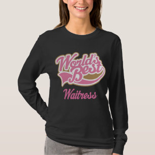 Waitress Gift T-shirt