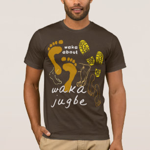 Waka Jugbe :  T-shirt de Naija