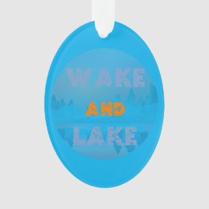 WAKE EN LAAT ORNAMENT