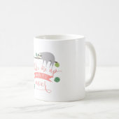 Wake me up when it´s over! Faultier Sprüche Koffiemok (Voorkant rechts)