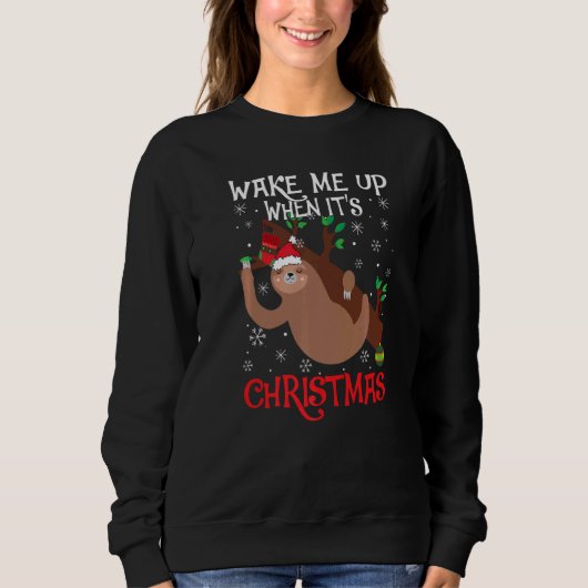 Wake Me Up When It's Christmas Pajamas  For Sloth  Trui (Voorkant)