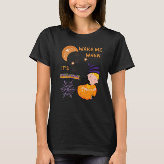 Wake Me When Its Halloween Cute Pumpkin Sleeping K T-shirt