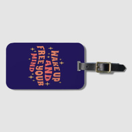 Wake Up and Free your Mind Bagagelabel