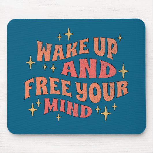 Wake Up and Free your Mind Muismat (Voorkant)
