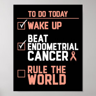 Wake Up Beat Endometriumkanker Regel de wereld Poster