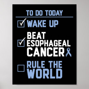 Wake Up Beat Slokdarmkanker Regel de wereld 1 Poster
