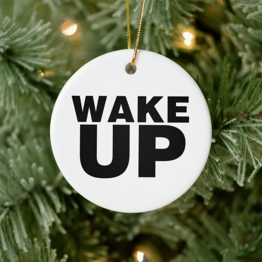 Wake Up Black Keramisch Ornament (Boom)