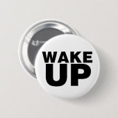 Wake Up Black Ronde Button 5,7 Cm (Voorkant /achterkant)