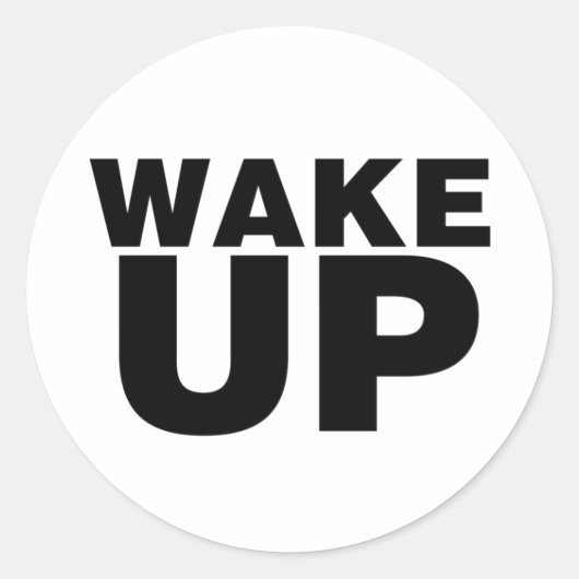 Wake Up Black Ronde Sticker (Voorkant)